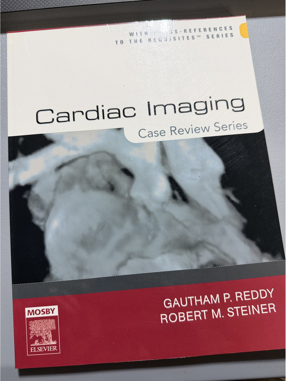 Cardiac Imaging Case Review Series Gautham P Reddy Robert M Steiner Radiology PB